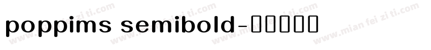 poppims semibold字体转换